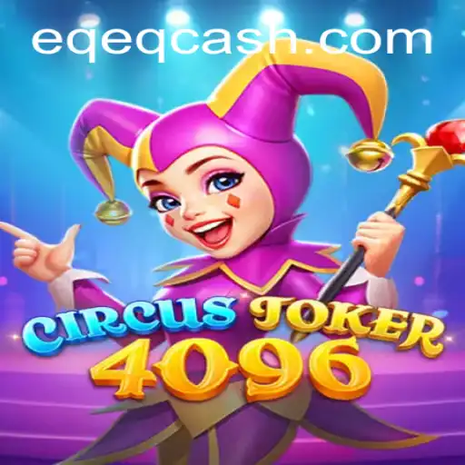 Explorando o Fascinante Mundo de CircusJoker4096 no EQEQ.com